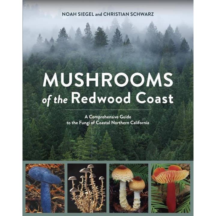 Mushrooms of the Redwood Coast Book