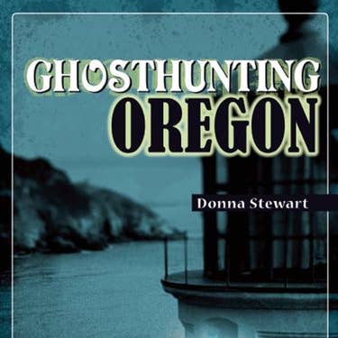 Ghosthunting Oregon Book